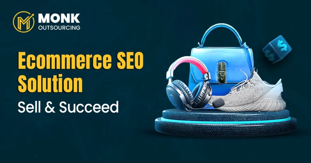 eCommerce SEO Solution – Sell & Succeed