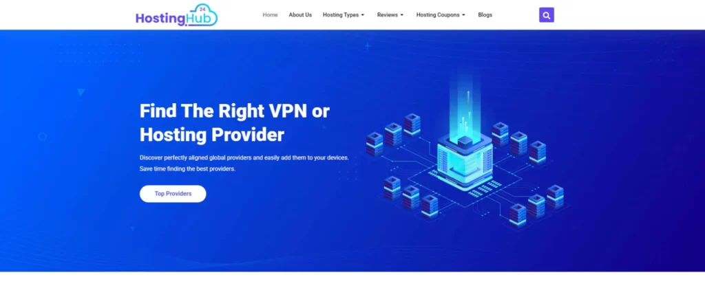 The homepage of HostingHub website, featuring the headline 'Find The Right VPN or Hosting Provider' with a visual of a server and network connections in a blue color scheme